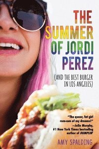 The Summer of Jordi Pérez by Amy Spalding