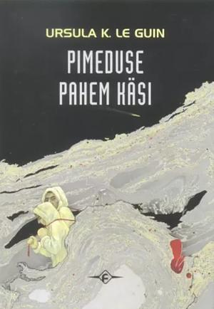 Pimeduse pahem käsi by Ursula K. Le Guin