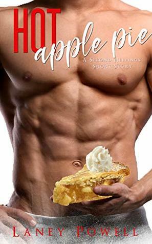 Hot Apple Pie by Laney Powell