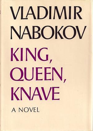 King, Queen, Knave by Vladimir Nabokov
