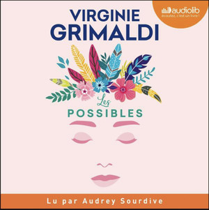 Les Possibles by Virginie Grimaldi