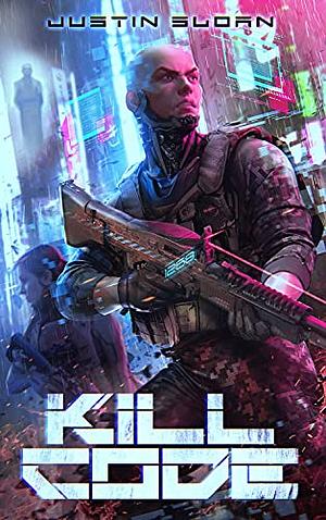 Kill Code by Jamie Hawke, Justin Sloan