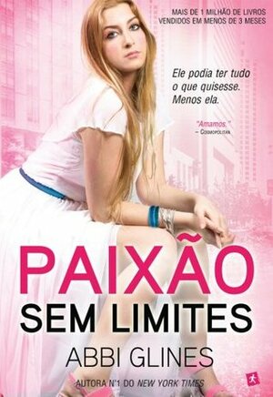Paixão Sem Limites by Abbi Glines