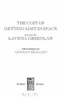 The Cost Of Getting Lost In Space: Poems by Lavinia Greenlaw