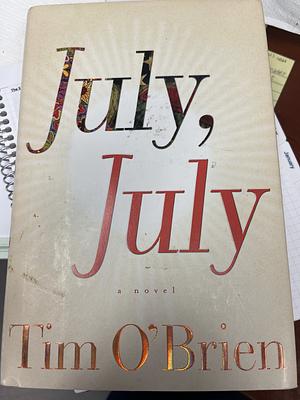 July, July by Tim O' Brien