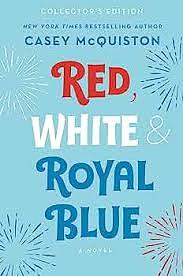 Red, White & Royal Blue by Casey McQuiston