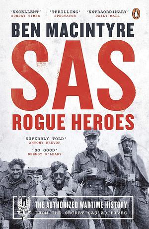 Rogue Heroes by Ben MacIntyre