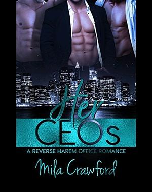 Her CEOs by Mila Crawford