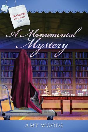 A Monumental Mystery by Amy Woods