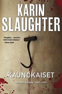 Kaunokaiset by Karin Slaughter