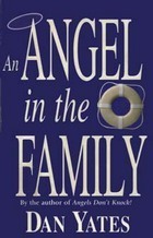 An Angel in the Family by Dan Yates