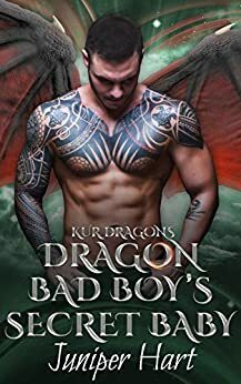 Dragon Bad Boy's Secret Baby by Juniper Hart