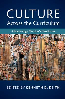 Culture Across the Curriculum: A Psychology Teacher's Handbook by 