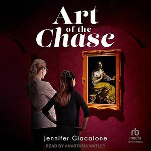 the Chase of the Art  by Jennifer Giacalone