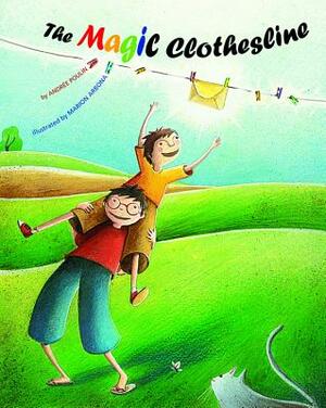The Magic Clothesline by Andrée Poulin