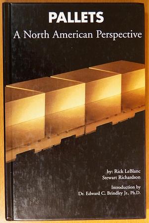 Pallets: A North American Perspective by Rick LeBlanc