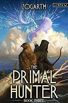 The Primal Hunter 3 by Zogarth