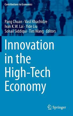 Innovation in the High-Tech Economy by 