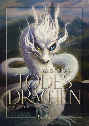 Das Reich des Todesdrachen by I.B. Zimmermann