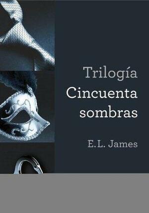 Trilogía Cincuenta sombras (Estuche) México by E.L. James, E.L. James
