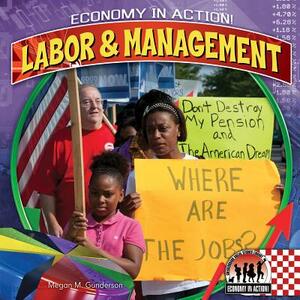 Labor & Management by Megan M. Gunderson