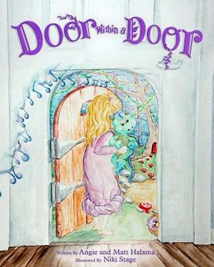 Door Within a Door: A Bedtime Adventure by Sam Herder, Matthew P. Halama