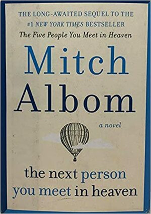 The Next Person You Meet in Heaven - Target Exclusive Edition by Mitch Albom