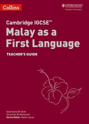 Cambridge Igcse(r) Malay as a First Language Teacher's Guide by Collins UK