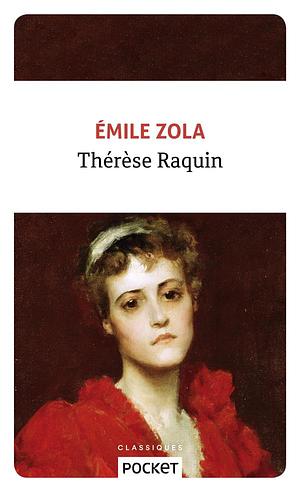 Thérèse Raquin by Émile Zola