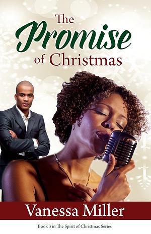 The Promise of Christmas by Vanessa Miller