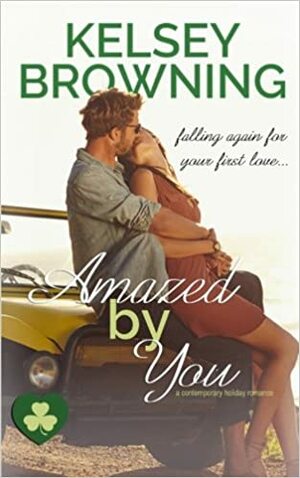 Amazed by You by Kelsey Browning