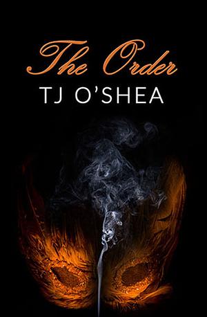 The Order by TJ O’Shea