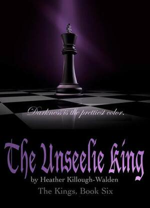 The Unseelie King by Heather Killough-Walden