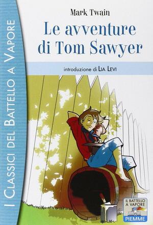 Le avventure di Tom Sawyer by Mark Twain
