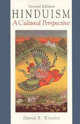 Hinduism: A Cultural Perspective by David R. Kinsley