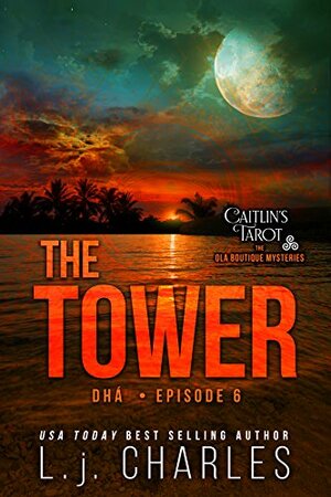 The Tower: Caitlin's Tarot by L.J. Charles