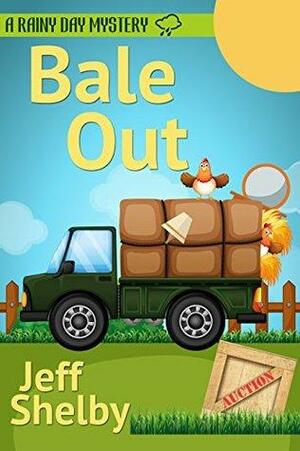 Bale Out by Jeff Shelby