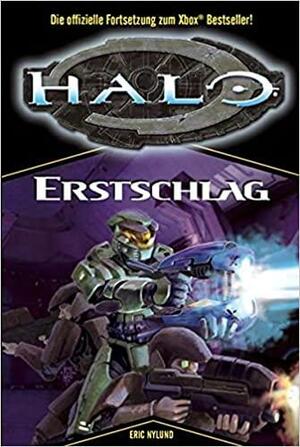 Halo: Erstschlag by Eric S. Nylund