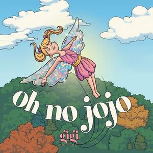 oh no jojo by Gigi