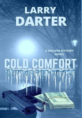 Cold Comfort by Larry Darter