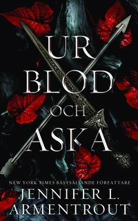 Ur blod och aska by Jennifer L. Armentrout