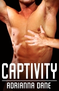 Captivity by Adrianna Dane