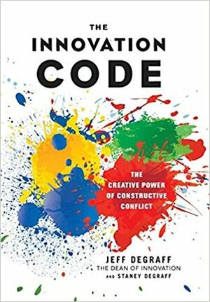 The Innovation Code by Jeff Degraff, Staney Degraff