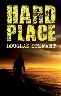 Hard Place by Douglas Stewart