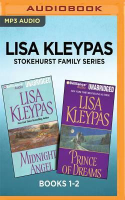 Lisa Kleypas Stokehurst Family Series: Midnight Angel & Prince of Dreams by Lisa Kleypas