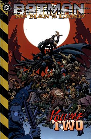 Batman: No Man's Land, Vol. 2 by Greg Rucka