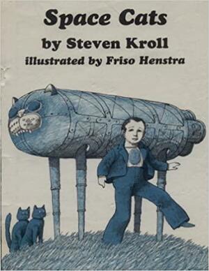 Space Cats by Steven Kroll