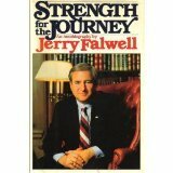 Strength For The Journey: An Autobiography by Jerry Falwell