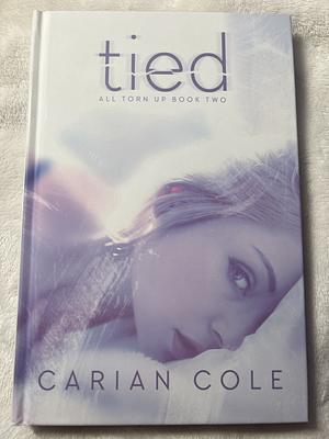 Tied by Carian Cole