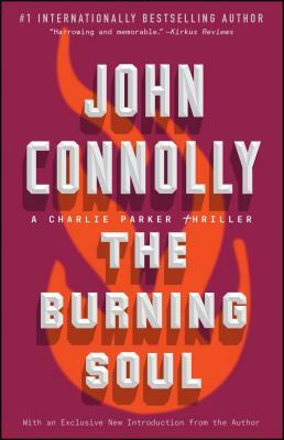 The Burning Soul by John Connolly